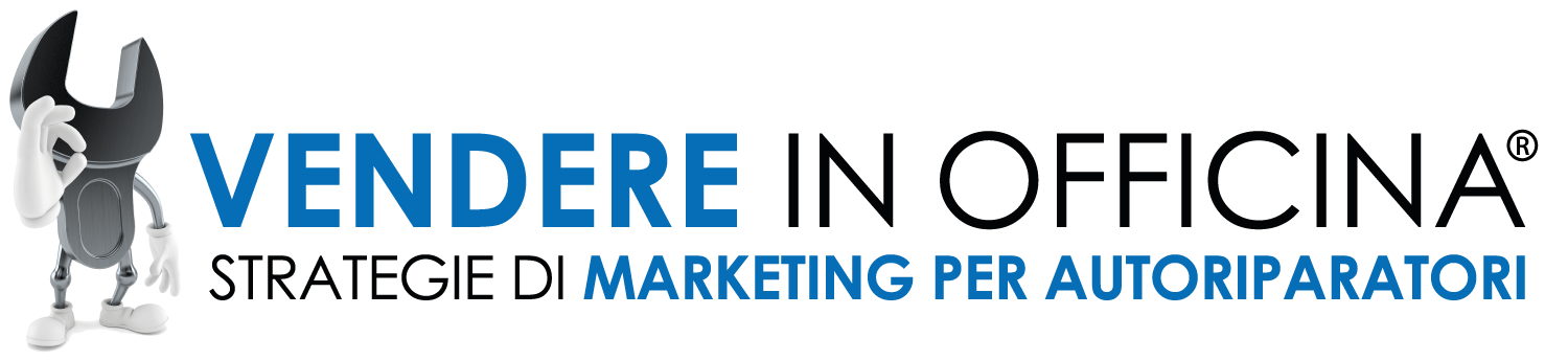 Vendere in Officina – Strategie di marketing per autoriparatori